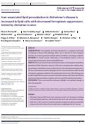 Cover page: Iron-associated lipid peroxidation in Alzheimers disease is increased in lipid rafts with decreased ferroptosis suppressors, tested by chelation in mice.