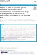 Cover page: Impact of renin-angiotensin system inhibitors continuation versus discontinuation on outcome after major surgery: protocol of a multicenter randomized, controlled trial (STOP-or-NOT trial)