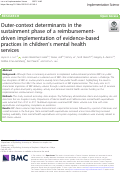 Cover page: Outer-context determinants in the sustainment phase of a reimbursement-driven implementation of evidence-based practices in childrens mental health services.