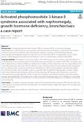 Cover page: Activated phosphoinositide 3-kinase δ syndrome associated with nephromegaly, growth hormone deficiency, bronchiectasis: a case report