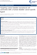 Cover page: Targeting canine bladder transitional cell carcinoma with a human bladder cancer-specific ligand