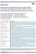 Cover page: Subcutaneous engineered factor VIIa marzeptacog alfa (activated) in hemophilia with inhibitors: Phase 2 trial of pharmacokinetics, pharmacodynamics, efficacy, and safety