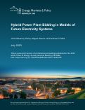 Cover page: Hybrid Power Plant Bidding in Models of Future Electricity Systems