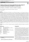 Cover page: Combining perfusion and angiography with a low-dose cardiac CT technique: a preliminary investigation in a swine model