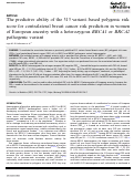 Cover page: The predictive ability of the 313 variant–based polygenic risk score for contralateral breast cancer risk prediction in women of European ancestry with a heterozygous BRCA1 or BRCA2 pathogenic variant