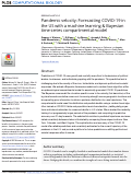 Cover page: Pandemic velocity: Forecasting COVID-19 in the US with a machine learning &amp; Bayesian time series compartmental model