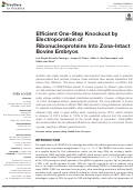 Cover page: Efficient One-Step Knockout by Electroporation of Ribonucleoproteins Into Zona-Intact Bovine Embryos