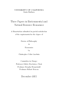 Cover page: Three Papers in Environmental and Natural Resource Economics