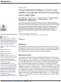 Cover page: Using metabolite profiling to construct and validate a metabolite risk score for predicting future weight gain