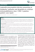 Cover page: Legionella pneumophila infection presenting as headache, confusion and dysarthria in a human immunodeficiency virus-1 (HIV-1) positive patient: case report