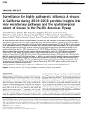 Cover page: Surveillance for highly pathogenic influenza A viruses in California during 2014–2015 provides insights into viral evolutionary pathways and the spatiotemporal extent of viruses in the Pacific Americas Flyway