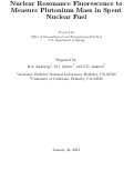 Cover page: Nuclear Resonance Fluorescence to Measure Plutonium Mass in Spent Nuclear Fuel