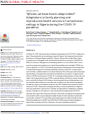 Cover page: Africans, we know how to adapt indeed: Adaptations to family planning and reproductive health services in humanitarian settings in Nigeria during the COVID-19 pandemic.