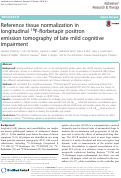 Cover page: Reference tissue normalization in longitudinal 18F-florbetapir positron emission tomography of late mild cognitive impairment