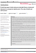 Cover page: Predicting sugar intake using an extended theory of planned behavior in a sample of adolescents: The role of habit and self-control.