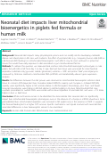 Cover page: Neonatal diet impacts liver mitochondrial bioenergetics in piglets fed formula or human milk