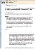 Cover page: Whether men or women are responsible for size of gender gap in alcohol consumption depends on alcohol measure: A study across U.S. states.