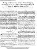 Cover page: Background Adaptive Cancellation of Digital Switching Noise in a Pipelined Analog-to-Digital Converter Without Noise Sensors