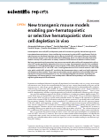 Cover page: DEATH MODELS OF HEMATOPOIESIS: NEW TRANSGENIC MOUSE MODELS ENABLING PAN- HEMATOPOIETIC OR SELECTIVE HEMATOPOIETIC STEM CELL DEPLETION IN VIVO