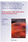 Cover page: Caregiver-Teacher Concordance of Challenging Behaviors in Children with Autism Spectrum Disorder Served in Community Mental Health Settings