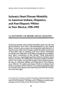 Cover page: Ischemic Heart Disease Mortality in American Indians, Hispanics, and Non-Hispanic Whites in New Mexico, 1958–1992