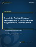 Cover page: Sensitivity Testing of Induced Highway Travel in the Sacramento Regional Travel Demand Model