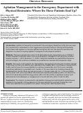 Cover page: Agitation Management in the Emergency Department with Physical Restraints: Where Do These Patients End Up?