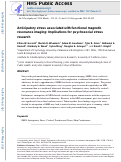 Cover page: Anticipatory stress associated with functional magnetic resonance imaging: Implications for psychosocial stress research