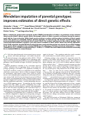 Cover page: Mendelian imputation of parental genotypes improves estimates of direct genetic effects