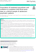 Cover page: Association of treatment procedures and resilience to symptom load three-years later in a clinical sample of adolescent psychiatric patients