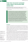 Cover page: Parkin does not prevent accelerated cardiac aging in mitochondrial DNA mutator mice