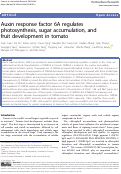 Cover page: Auxin response factor 6A regulates photosynthesis, sugar accumulation, and fruit development in tomato