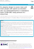 Cover page: An adaptive design to screen, treat, and retain people with opioid use disorders who use methamphetamine in methadone clinics (STAR-OM): study protocol of a clinical trial