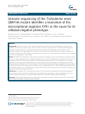 Cover page: Genome sequencing of the Trichoderma reesei QM9136 mutant identifies a truncation of the transcriptional regulator XYR1 as the cause for its cellulase-negative phenotype