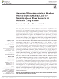 Cover page: Genome-Wide Association Studies Reveal Susceptibility Loci for Noninfectious Claw Lesions in Holstein Dairy Cattle