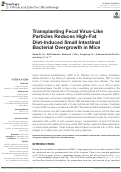 Cover page: Transplanting Fecal Virus-Like Particles Reduces High-Fat Diet-Induced Small Intestinal Bacterial Overgrowth in Mice