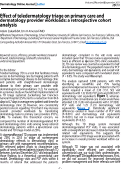 Cover page: Effect of teledermatology triage on primary care and dermatology provider workloads: a retrospective cohort analysis