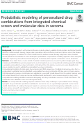 Cover page: Probabilistic modeling of personalized drug combinations from integrated chemical screen and molecular data in sarcoma