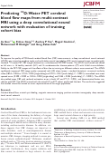 Cover page of Predicting 15O-Water PET cerebral blood flow maps from multi-contrast MRI using a deep convolutional neural network with evaluation of training cohort bias