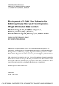 Cover page: Development of A Path Flow Estimator for Inferring Steady-State and Time-Dependent Origin-Destination Trip Matrices