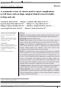 Cover page: A systematic review of criteria used to report complications in soft tissue and oncologic surgical clinical research studies in dogs and cats.