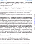 Cover page: Diffusion tensor imaging during recovery from severe traumatic brain injury and relation to clinical outcome: a longitudinal study