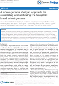 Cover page: A whole-genome shotgun approach for assembling and anchoring the hexaploid bread wheat genome