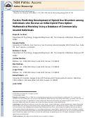 Cover page: Factors predicting development of opioid use disorders among individuals who receive an initial opioid prescription: Mathematical modeling using a database of commercially-insured individuals