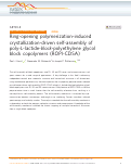 Cover page: Ring-opening polymerization-induced crystallization-driven self-assembly of poly-L-lactide-block-polyethylene glycol block copolymers (ROPI-CDSA).