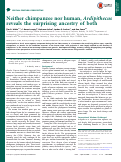 Cover page: Neither chimpanzee nor human, Ardipithecus reveals the surprising ancestry of both