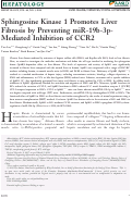 Cover page: Sphingosine kinase 1 promotes liver fibrosis by preventing miR‐19b‐3p‐mediated inhibition of CCR2