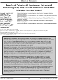 Cover page: Transfer of Patients with Spontaneous Intracranial Hemorrhage who Need External Ventricular Drain: Does Admission Location Matter?