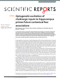 Cover page: Optogenetic excitation of cholinergic inputs to hippocampus primes future contextual fear associations.