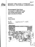 Cover page: Electromagnetic form factor corrections to collisional energy loss of pions and protons, and spin correction for muons